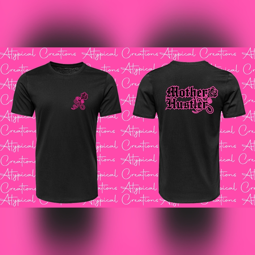 Mother Hustler Tshirt